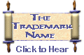 Narration Set to Music: "The Trademark Name" (61 min.)